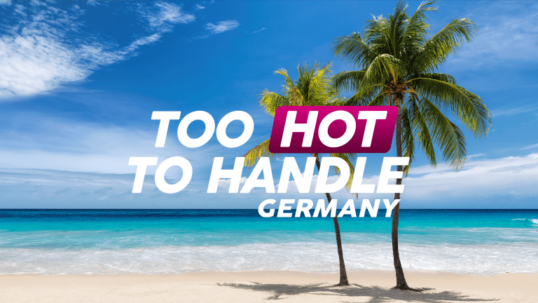 Too Hot To Handle: Germany